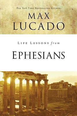 Picture of Life Lessons from Ephesians