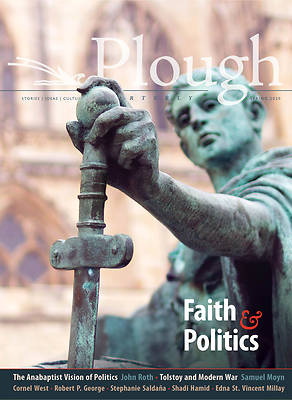 Picture of Plough Quarterly No. 24 - Faith and Politics
