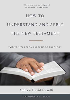 Picture of How to Understand and Apply the New Testament