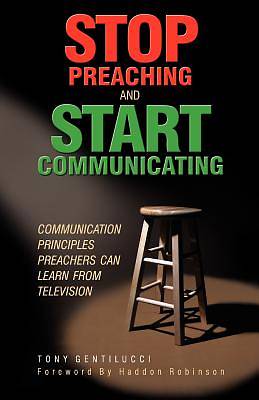 Picture of Stop Preaching and Start Communicating