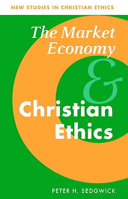 Picture of The Market Economy and Christian Ethics