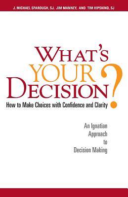Picture of What Is Your Decision?