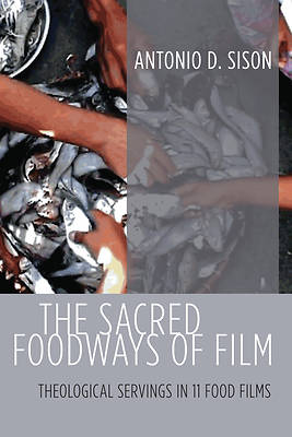 Picture of The Sacred Foodways of Film