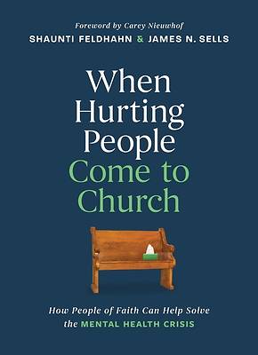 Picture of When Hurting People Come to Church