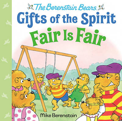 Picture of Fair Is Fair (Berenstain Bears Gifts of the Spirit)
