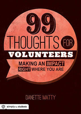 Picture of 99 Thoughts for Volunteers