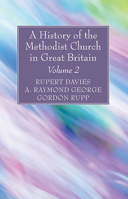 Picture of A History of the Methodist Church in Great Britain, Volume Two