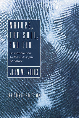 Picture of Nature, the Soul, and God, 2nd Edition