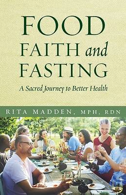 Picture of Food, Faith, and Fasting