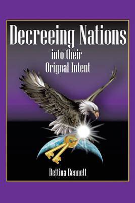 Picture of Decreeing Nations Into Their Original Intent