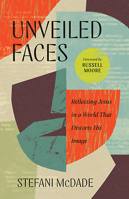 Unveiled Faces
