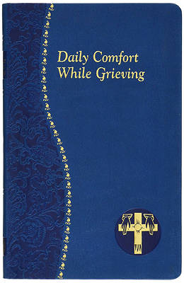 Picture of Daily Comfort While Grieving