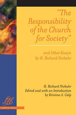 Picture of The Responsibility of the Church for Society and Other Essays