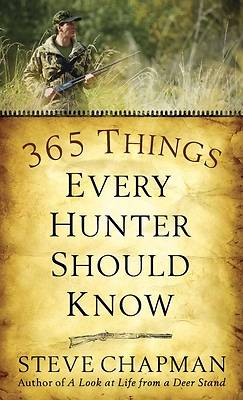 Picture of 365 Things Every Hunter Should Know