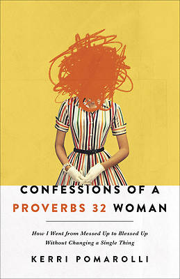 Picture of Confessions of a Proverbs 32 Woman