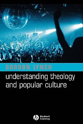 Picture of Understanding Theology and Popular Culture