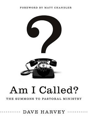 Picture of Am I Called? (Foreword by Matt Chandler) - eBook [ePub]