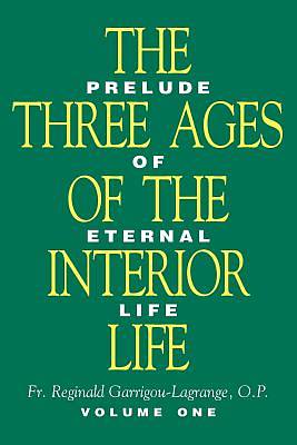 Picture of Three Ages of the Interior Life - Volume 1