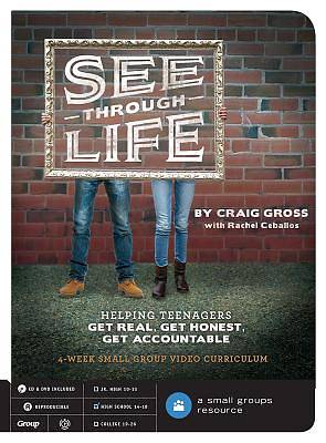 Picture of See-Through Life:  Helping Teenagers Get Real, Get Honest, Get Accountable