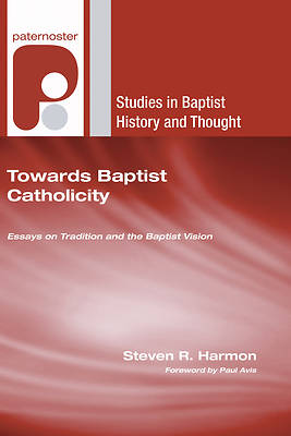 Picture of Towards Baptist Catholicity