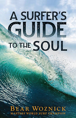 Picture of A Surfer's Guide to the Soul