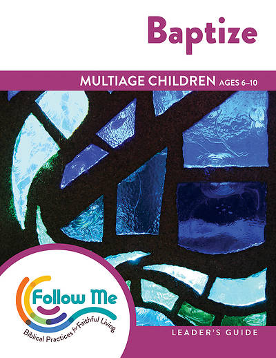 Picture of Baptize Multiage Children Leader Guide