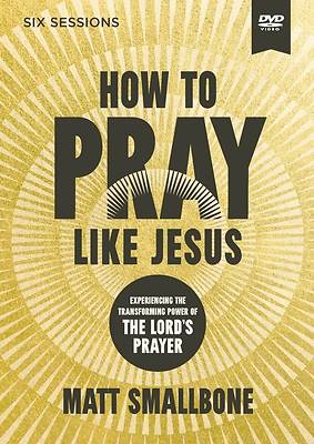 Picture of How to Pray Like Jesus Video Study