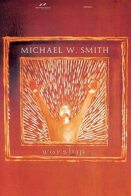 Picture of Michael W. Smith - Worship