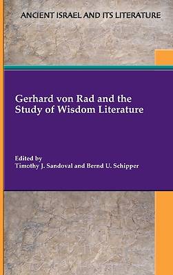 Picture of Gerhard von Rad and the Study of Wisdom Literature