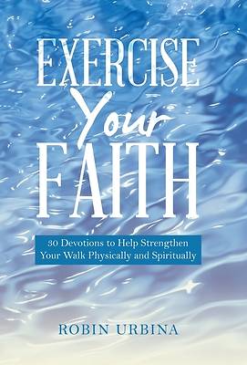 Picture of Exercise Your Faith