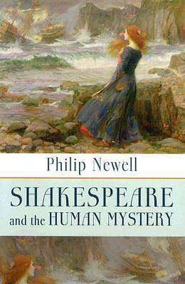 Picture of Shakespeare and the Human Mystery
