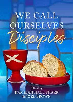Picture of We Call Ourselves Disciples