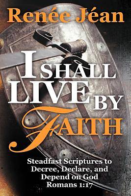 Picture of I Shall Live by Faith