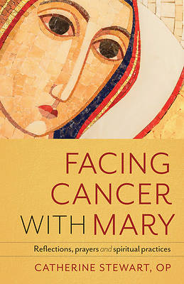Picture of Facing Cancer with Mary