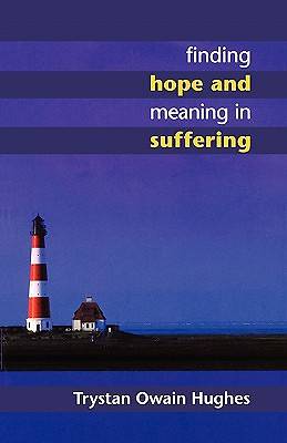 Picture of Finding Hope and Meaning in Suffering