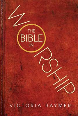 Picture of The Bible in Worship [ePub Ebook]
