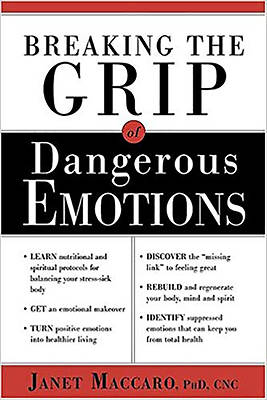 Picture of Breaking the Grip of Dangerous Emotions