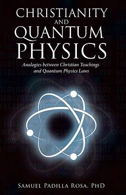 Picture of Christianity and Quantum Physics
