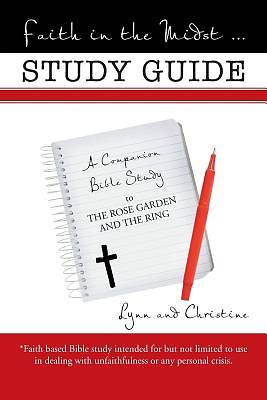 Picture of Faith in the Midst ... Study Guide