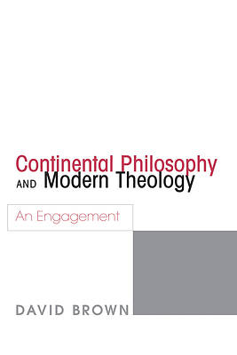 Picture of Continental Philosophy and Modern Theology