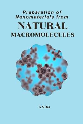 Picture of Preparation of Nanomaterials from Natural Macromolecules