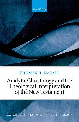 Picture of Analytic Christology and the Theological Interpretation of the New Testament