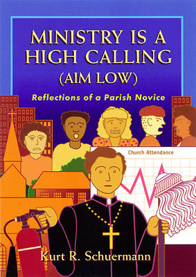 Picture of Ministry Is a High Calling (Aim Low)