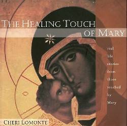 Picture of The Healing Touch of Mary