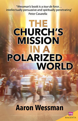 Picture of The Church's Mission in a Polarized World