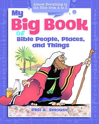 Picture of My Big Book of Bible People, Places and Things