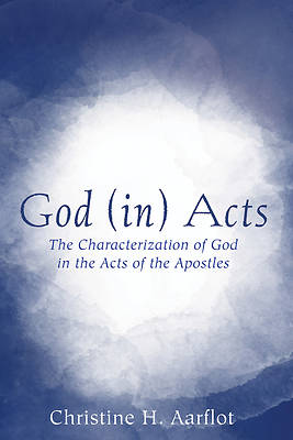 Picture of God (in) Acts