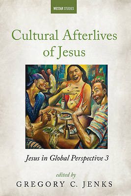 Picture of Cultural Afterlives of Jesus
