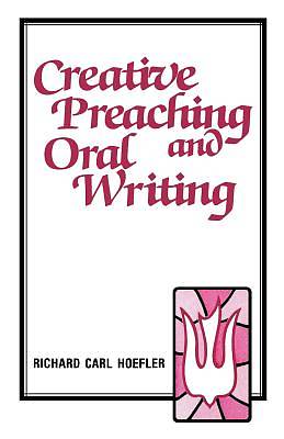Picture of Creative Preaching & Oral Writing