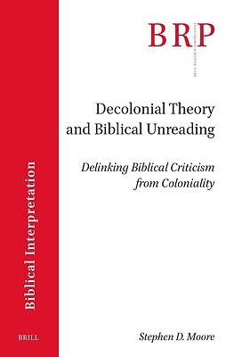Picture of Decolonial Theory and Biblical Unreading